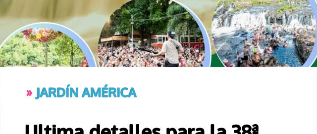JARDÍN AMÉRICA: Ultima detalles para la 38ª edición del Festival del Turista