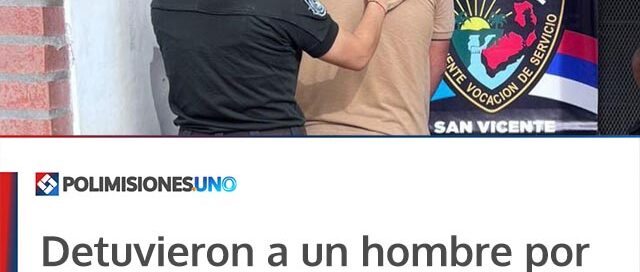 Detuvieron a un hombre por violar una restricción judicial y dañar el vehículo de su ex pareja en El Soberbio